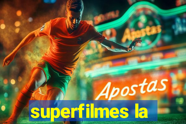 superfilmes la