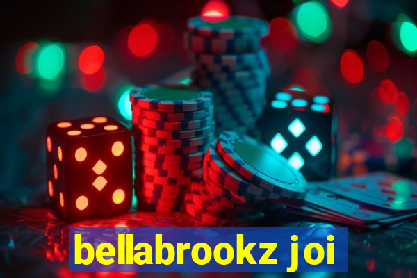 bellabrookz joi