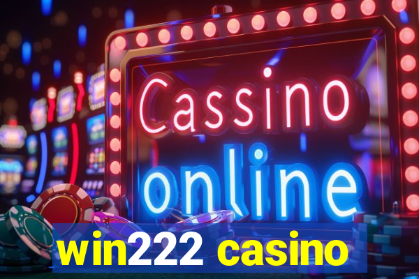 win222 casino