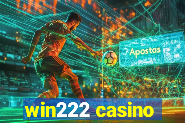 win222 casino