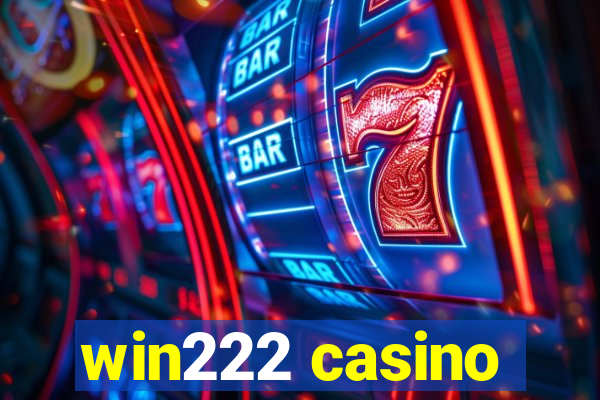 win222 casino