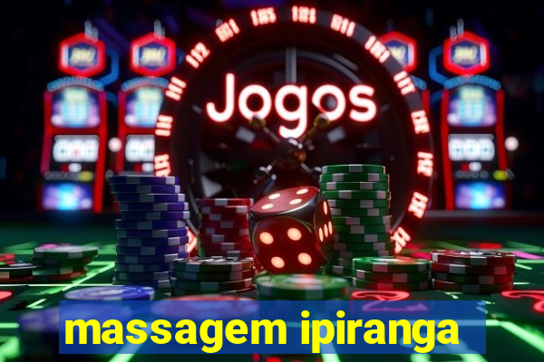 massagem ipiranga