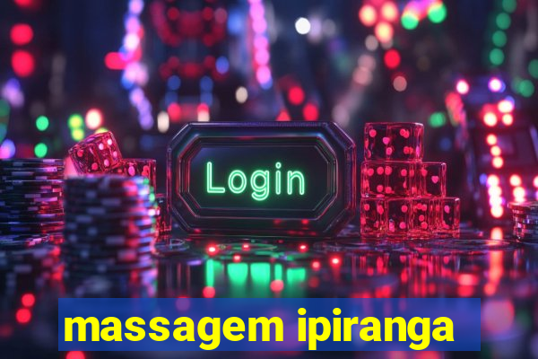 massagem ipiranga