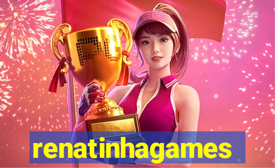 renatinhagames