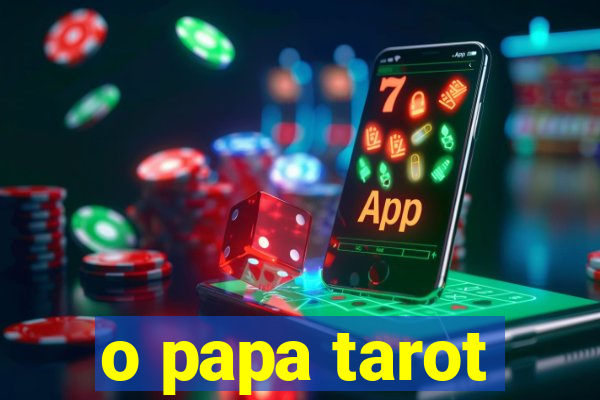 o papa tarot