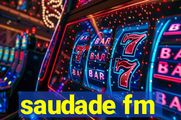 saudade fm