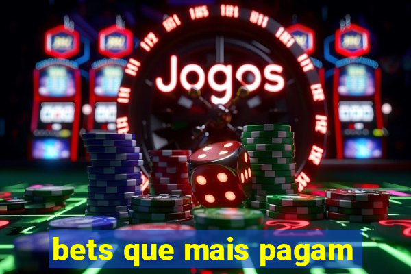 bets que mais pagam