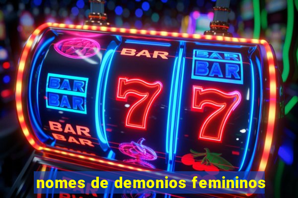 nomes de demonios femininos