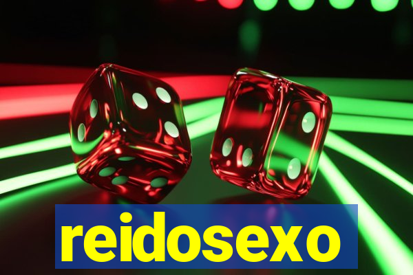 reidosexo