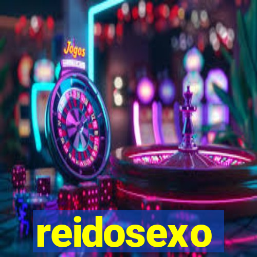 reidosexo