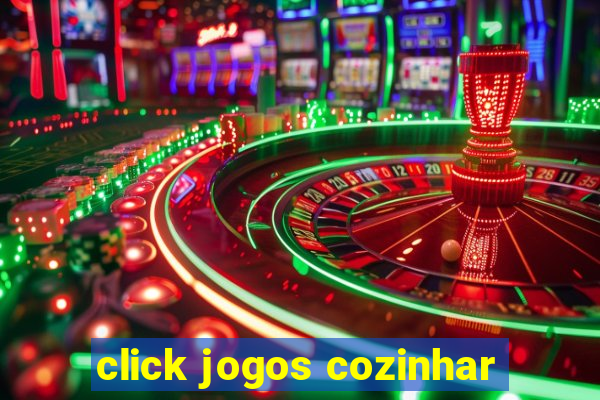 click jogos cozinhar