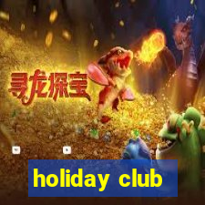 holiday club