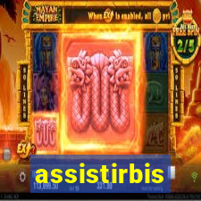 assistirbis