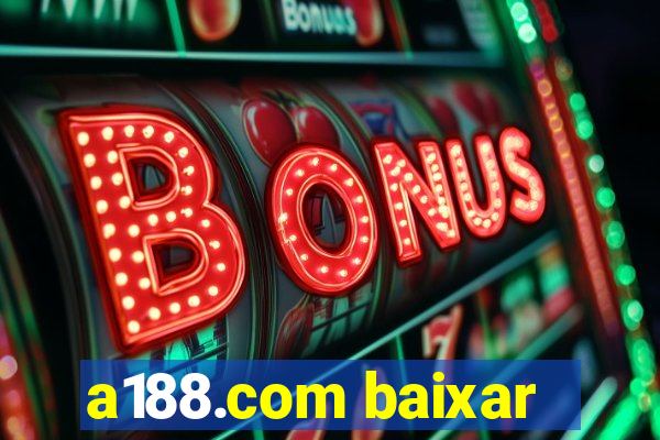 a188.com baixar