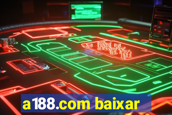 a188.com baixar