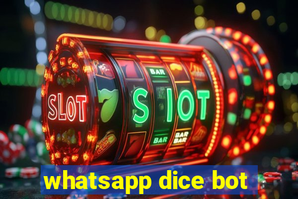 whatsapp dice bot