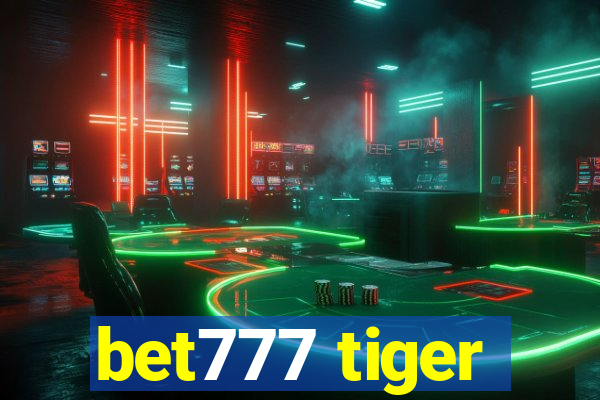 bet777 tiger