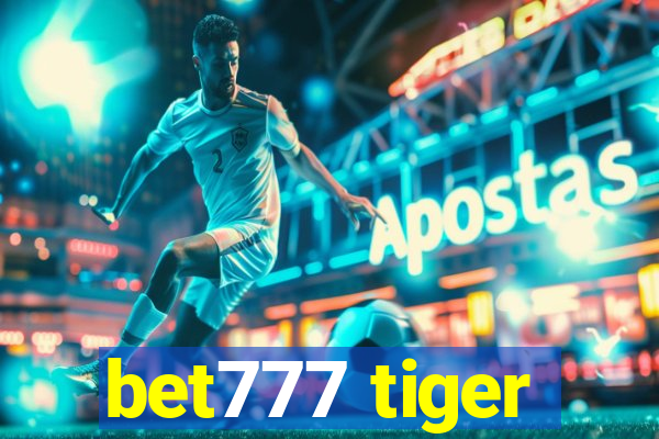 bet777 tiger