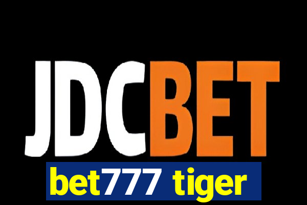 bet777 tiger