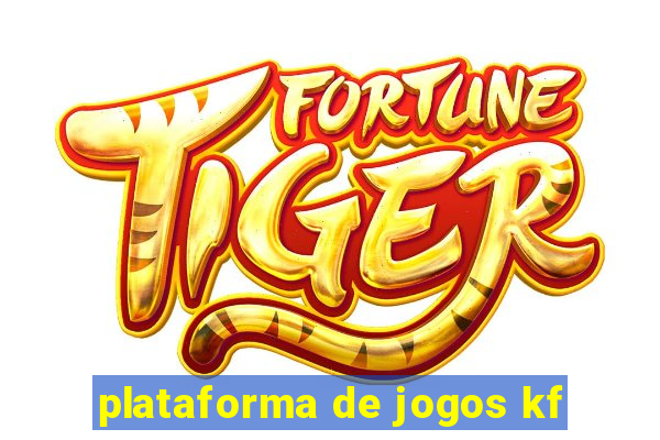 plataforma de jogos kf