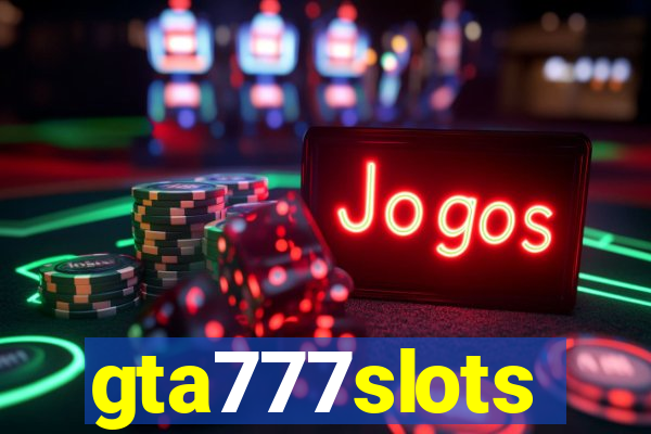 gta777slots