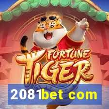 2081bet com