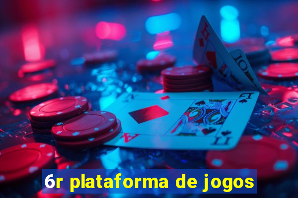 6r plataforma de jogos