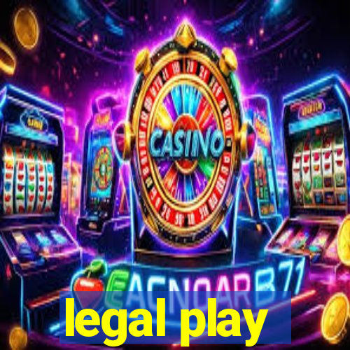 legal play