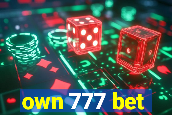 own 777 bet