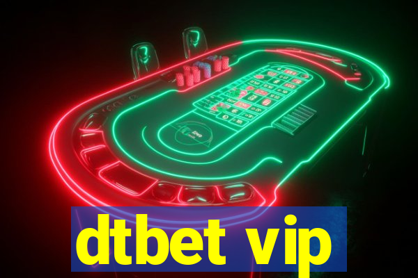 dtbet vip