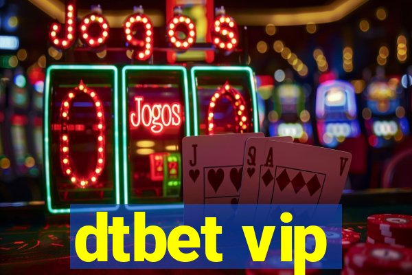 dtbet vip