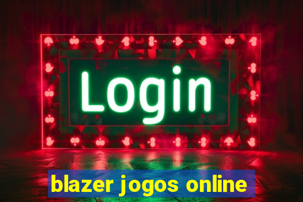 blazer jogos online