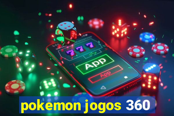 pokemon jogos 360