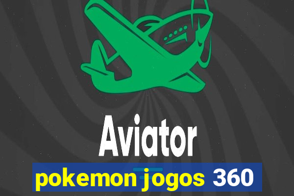 pokemon jogos 360