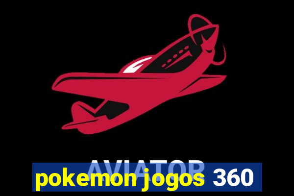 pokemon jogos 360