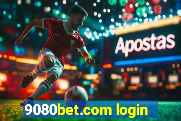 9080bet.com login