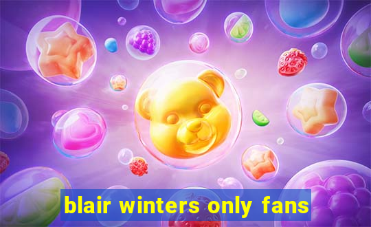 blair winters only fans