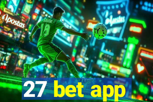 27 bet app