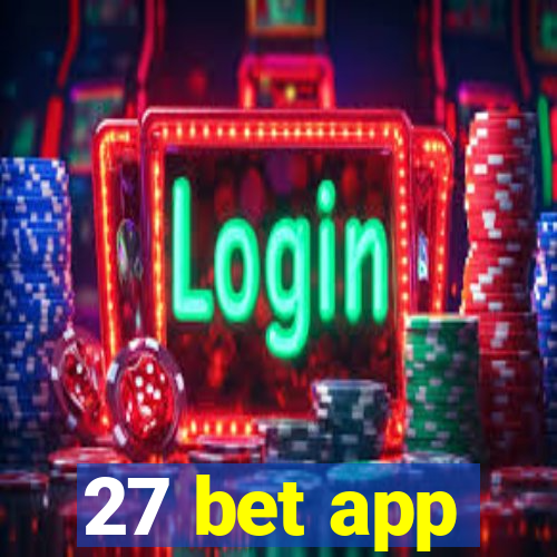 27 bet app