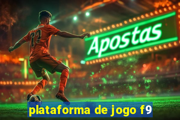 plataforma de jogo f9