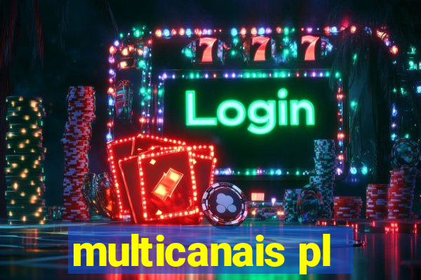 multicanais pl