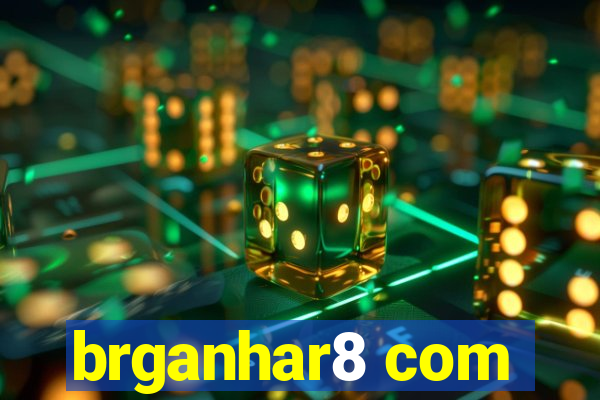 brganhar8 com