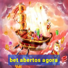 bet abertos agora