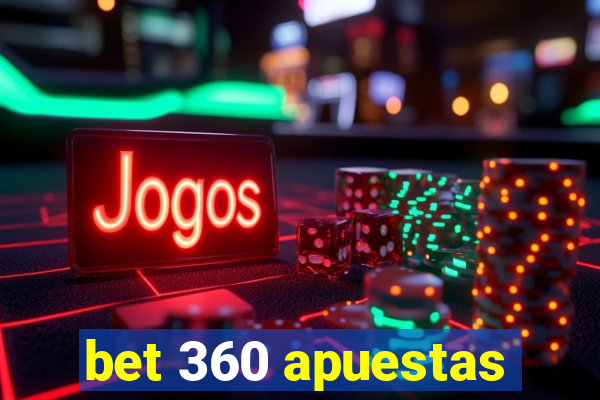 bet 360 apuestas