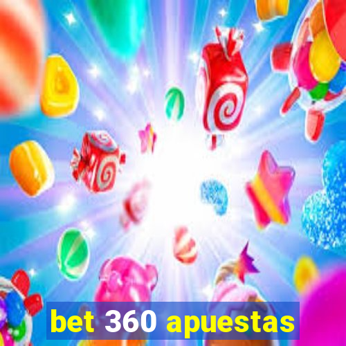 bet 360 apuestas