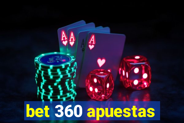 bet 360 apuestas