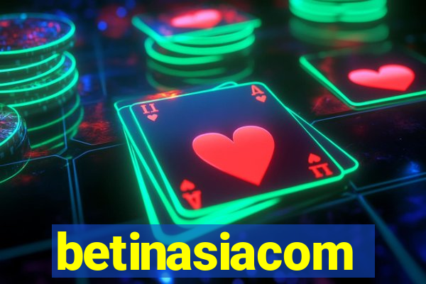 betinasiacom