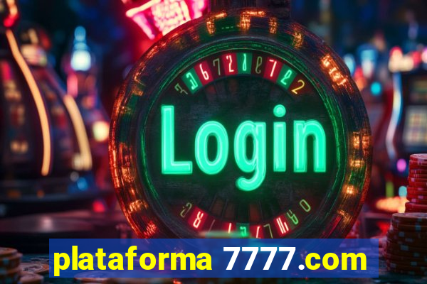 plataforma 7777.com