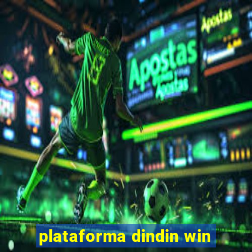 plataforma dindin win