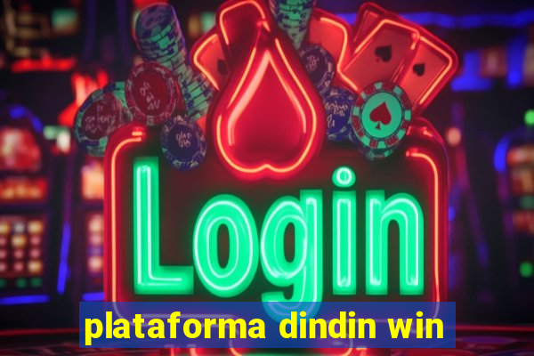 plataforma dindin win